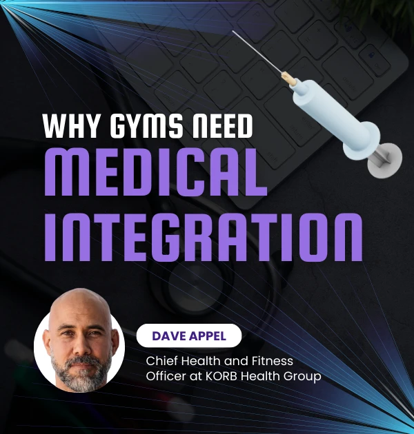 Why gyms need medical integration now